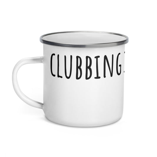 BE YOU SILVER MUG Tazza smaltata CLUBBING IS BORING
